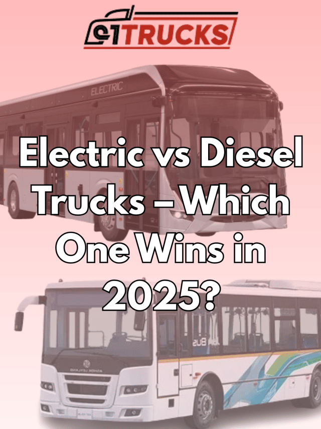 Electric vs Diesel Trucks – Which One Wins in 2025?