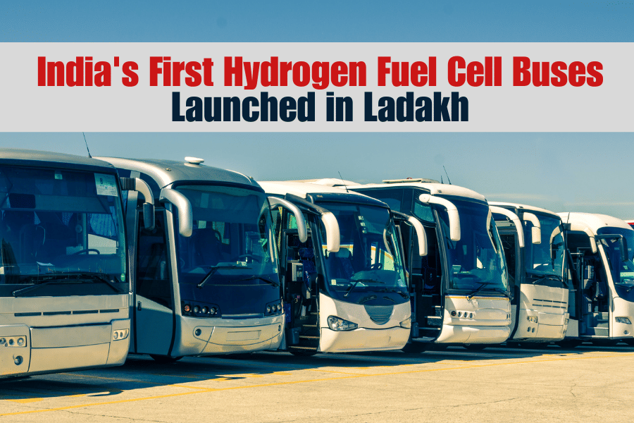 India’s First Hydrogen Fuel Cell Buses in Ladakh – Clean Transport